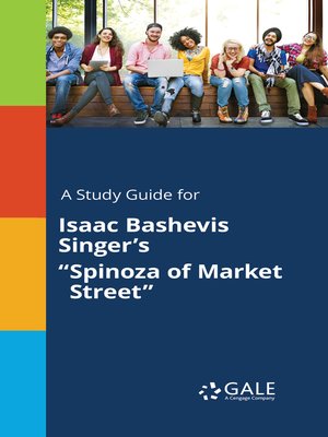 cover image of A Study Guide for Isaac Bashevis Singer's "Spinoza of Market Street"